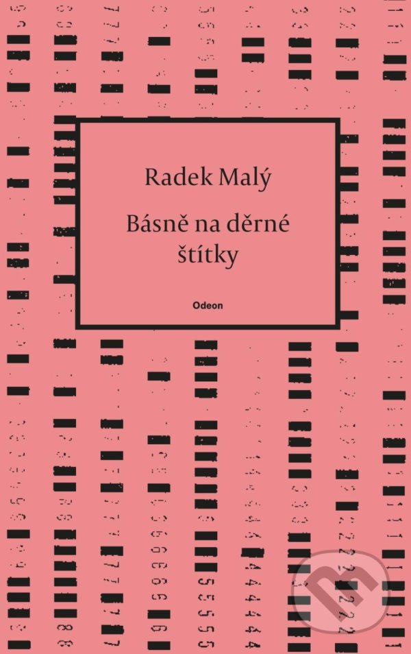 Kniha: Básně na děrné štítky (Radek Malý). Odeon CZ, 2022 Kniha: Básně na děrné štítky (Radek Malý). Odeon CZ, 2022