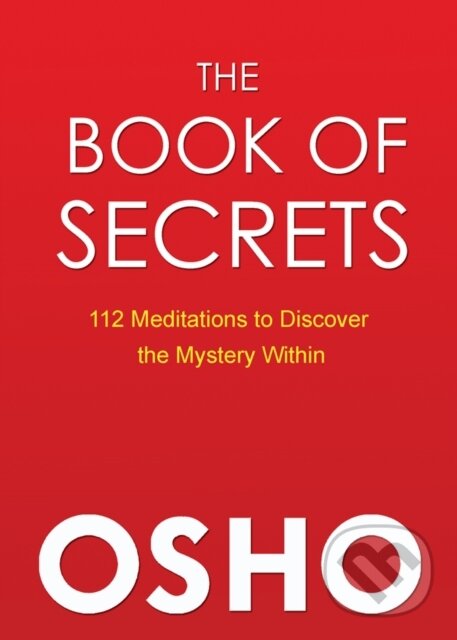 E-kniha: The Book of Secrets (Osho). Osho International, 2012 E-kniha: The Book of Secrets (Osho). Osho International, 2012
