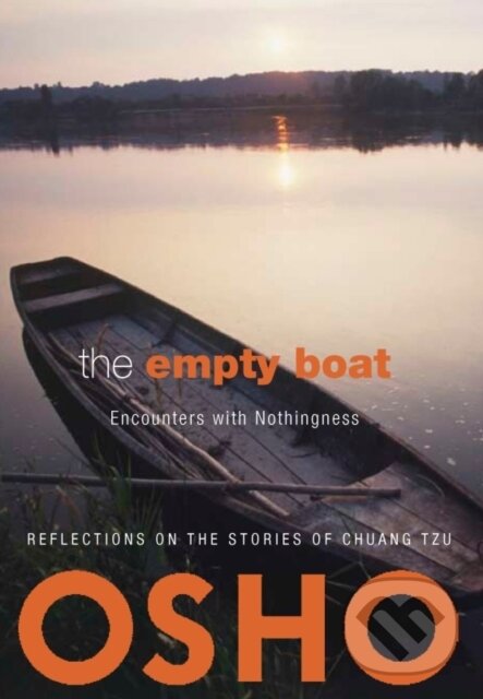 E-kniha: The Empty Boat (Osho). Osho International, 2011 E-kniha: The Empty Boat (Osho). Osho International, 2011