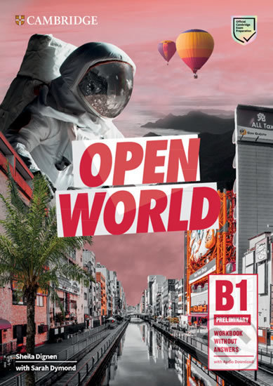 Kniha: Open World Preliminary: Workbook without Answers with Audio Download (Cambridge University Press). Cambridge University Press, 2019 Kniha: Open World Preliminary: Workbook without Answers with Audio Download (Cambridge University Press). Cambridge University Press, 2019