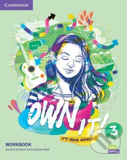 Kniha: Own it! 3: Workbook with eBook (Annie Cornford). Cambridge University Press, 2021 Kniha: Own it! 3: Workbook with eBook (Annie Cornford). Cambridge University Press, 2021