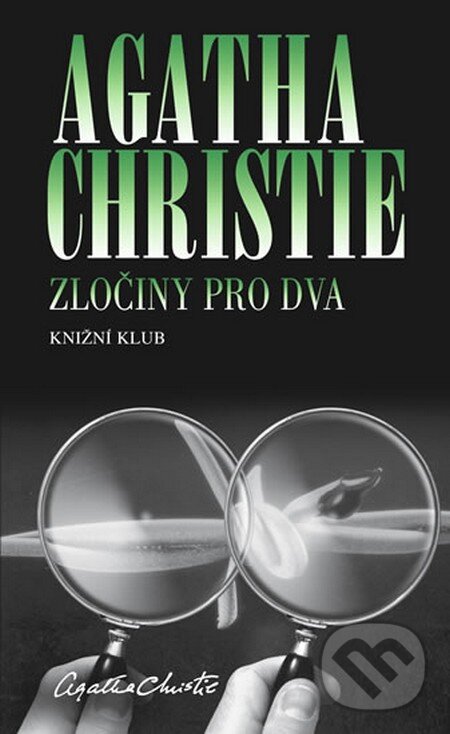 Zločiny pro dva - Agatha Christie, Knižní klub, 2013