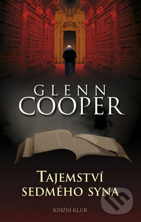 Kniha: Tajemství sedmého syna (Glenn Cooper). Knižní klub, 2010 Kniha: Tajemství sedmého syna (Glenn Cooper). Knižní klub, 2010
