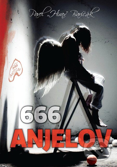E-kniha: 666 anjelov (Pavel Hirax Baričák). HladoHlas, 2012 E-kniha: 666 anjelov (Pavel Hirax Baričák). HladoHlas, 2012
