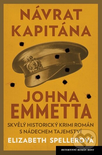 Kniha: Návrat kapitána Johna Emmetta (Elizabeth Spellerová). Host, 2013 Kniha: Návrat kapitána Johna Emmetta (Elizabeth Spellerová). Host, 2013
