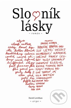 Kniha: Slovník lásky (David Levithan). Argo, 2013 Kniha: Slovník lásky (David Levithan). Argo, 2013