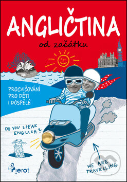 Kniha: Angličtina od začátku (Jonathan Gaudet). Pierot, 2013 Kniha: Angličtina od začátku (Jonathan Gaudet). Pierot, 2013