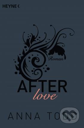 Kniha: After 3: Love (Anna Todd). RH Verlagsgruppe, 2015 Kniha: After 3: Love (Anna Todd). RH Verlagsgruppe, 2015