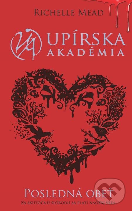 E-kniha: Posledná obeť (Richelle Mead). Slovart, 2022 E-kniha: Posledná obeť (Richelle Mead). Slovart, 2022