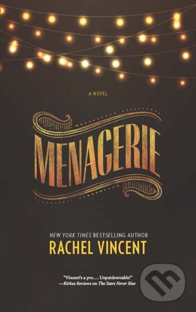 E-kniha: Menagerie (Rachel Vincent). HarperCollins, 2015 E-kniha: Menagerie (Rachel Vincent). HarperCollins, 2015