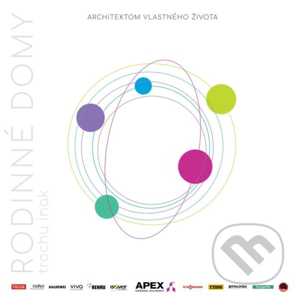 Kniha: Rodinné domy trochu jinak 2022 (APEX ARCH). APEX ARCH, 2022 Kniha: Rodinné domy trochu jinak 2022 (APEX ARCH). APEX ARCH, 2022