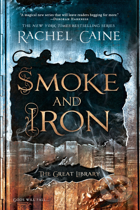 Kniha: Smoke and Iron (Rachel Caine). Berkley Books, 2019 Kniha: Smoke and Iron (Rachel Caine). Berkley Books, 2019