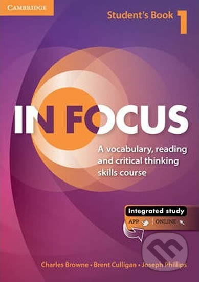 Kniha: In Focus 1: Student´s Book with Online Resources (Charles Browne). Cambridge University Press, 2013 Kniha: In Focus 1: Student´s Book with Online Resources (Charles Browne). Cambridge University Press, 2013