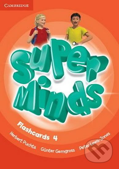 Kniha: Super Minds Level 4 Flashcards (Pack of 89) (Günter Gerngross a Herbert Puchta). Cambridge University Press, 2017 Kniha: Super Minds Level 4 Flashcards (Pack of 89) (Günter Gerngross a Herbert Puchta). Cambridge University Press, 2017