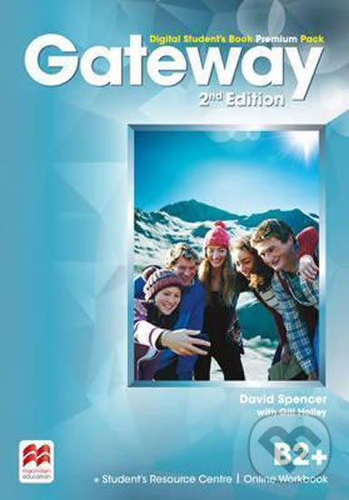 Kniha: Gateway B2+: Digital Student´s Book Premium Pack, 2nd Edition (David Spencer). MacMillan, 2016 Kniha: Gateway B2+: Digital Student´s Book Premium Pack, 2nd Edition (David Spencer). MacMillan, 2016