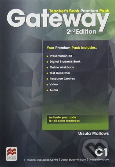 Kniha: Gateway C1: Teacher´s Book Premium Pack, 2nd edition (Ursula Mallows). MacMillan, 2017 Kniha: Gateway C1: Teacher´s Book Premium Pack, 2nd edition (Ursula Mallows). MacMillan, 2017