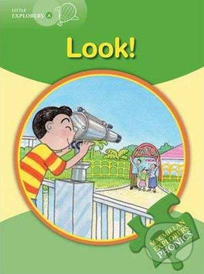 Kniha: Little Explorers A Phonic: Look! (Gill Munton). MacMillan, 2011 Kniha: Little Explorers A Phonic: Look! (Gill Munton). MacMillan, 2011