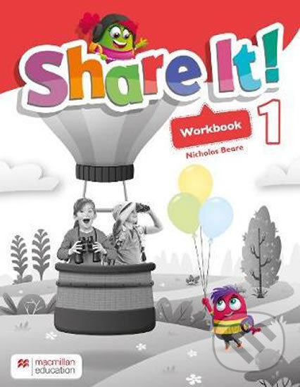Kniha: Share It! Level: 1 Workbook (Nick Beare). MacMillan, 2020 Kniha: Share It! Level: 1 Workbook (Nick Beare). MacMillan, 2020