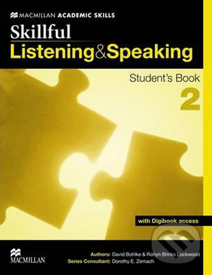 Kniha: Skillful Listening & Speaking 2: Student´s Book with Digibook (David Bohlke). MacMillan, 2013 Kniha: Skillful Listening & Speaking 2: Student´s Book with Digibook (David Bohlke). MacMillan, 2013