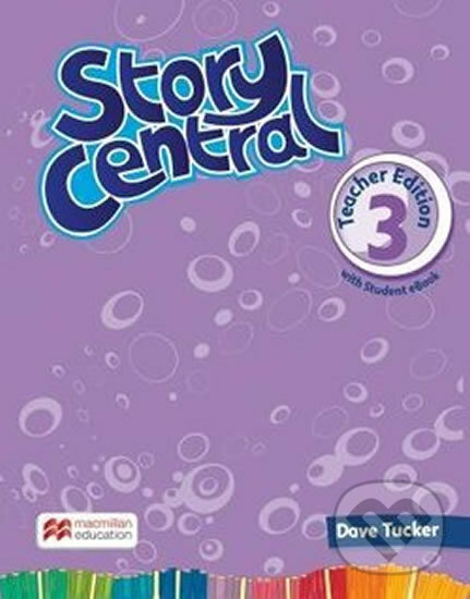 Kniha: Story Central Level 3: Teacher´s Edition + eBook Pack (Angela Llanas a Libby Williams). MacMillan Kniha: Story Central Level 3: Teacher´s Edition + eBook Pack (Angela Llanas a Libby Williams). MacMillan