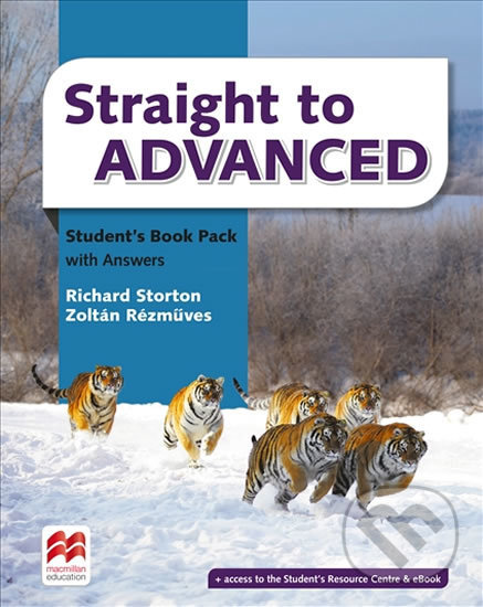 Kniha: Straight to Advanced: Student´s Book Pack with Key (Richard Storton). MacMillan, 2017 Kniha: Straight to Advanced: Student´s Book Pack with Key (Richard Storton). MacMillan, 2017