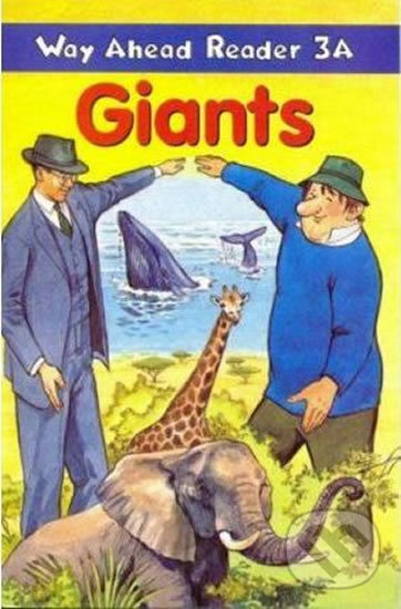 Kniha: Way Ahead Readers 3A: Giants (Keith Gaines). MacMillan, 1998 Kniha: Way Ahead Readers 3A: Giants (Keith Gaines). MacMillan, 1998