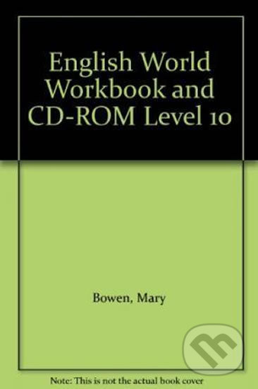Kniha: English World 10: Workbook + CD-ROM (Liz Hocking). MacMillan, 2013 Kniha: English World 10: Workbook + CD-ROM (Liz Hocking). MacMillan, 2013