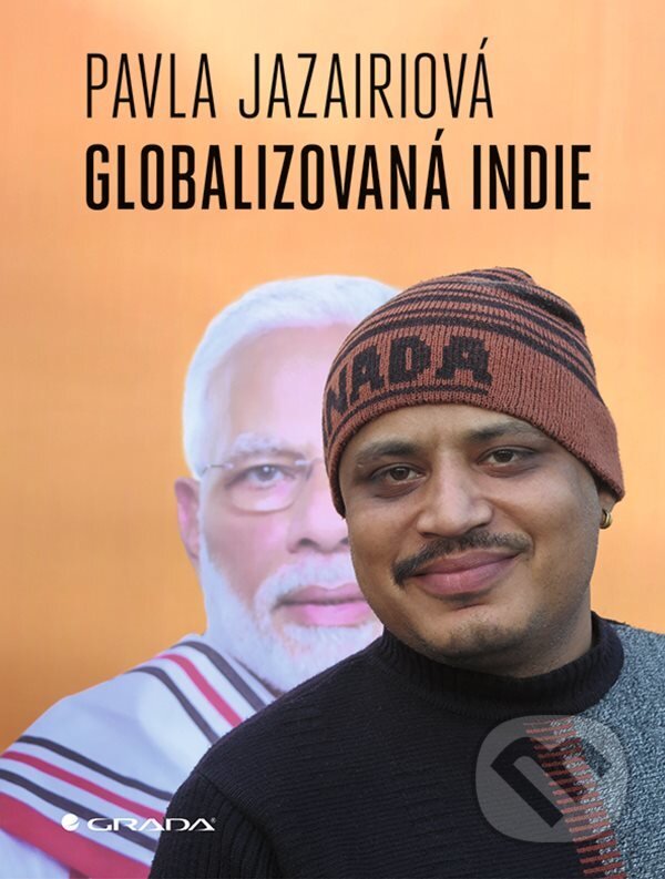 E-kniha: Globalizovaná Indie (Pavla Jazairi). Grada, 2021 E-kniha: Globalizovaná Indie (Pavla Jazairi). Grada, 2021
