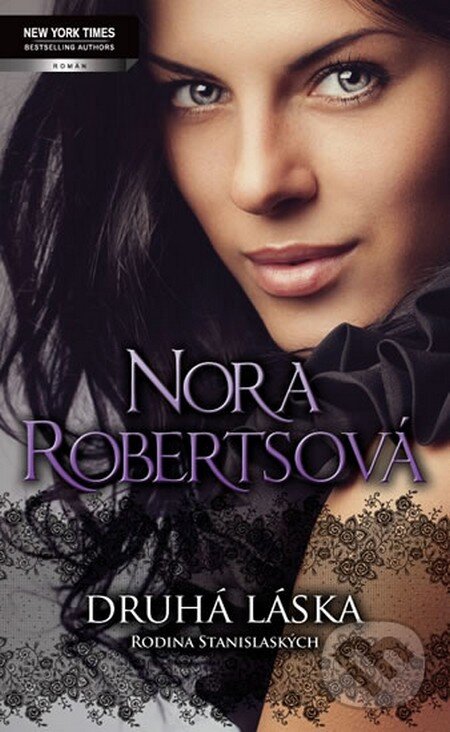 Kniha: Druhá láska (Nora Roberts). Harlequin, 2013 Kniha: Druhá láska (Nora Roberts). Harlequin, 2013