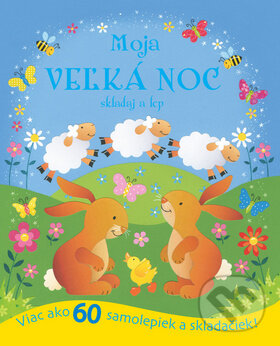 Kniha: Moja Veľká noc (Svojtka&Co.). Svojtka&Co., 2013 Kniha: Moja Veľká noc (Svojtka&Co.). Svojtka&Co., 2013