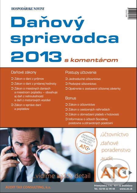 Kniha: Daňový sprievodca 2013 (Hospodárske noviny). Hospodárske noviny, 2013 Kniha: Daňový sprievodca 2013 (Hospodárske noviny). Hospodárske noviny, 2013