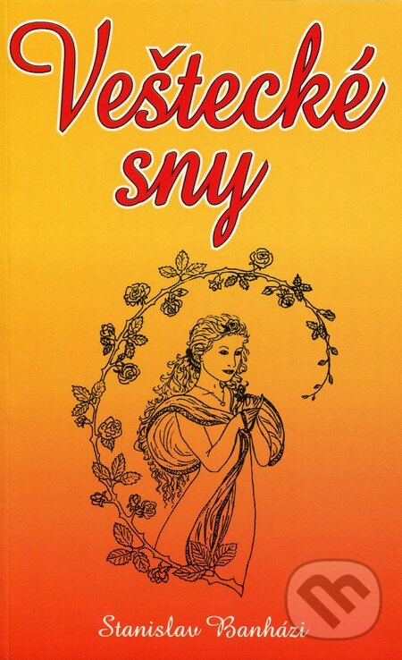Kniha: Veštecké sny (Stanislav Banházi). Eko-konzult, 2001 Kniha: Veštecké sny (Stanislav Banházi). Eko-konzult, 2001