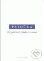 Kniha: Negativní platonismus (Jan Patočka). OIKOYMENH, 2007 Kniha: Negativní platonismus (Jan Patočka). OIKOYMENH, 2007