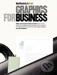 Kniha: Before and After Graphics for Business (John McWade). Peachpit, 2005 Kniha: Before and After Graphics for Business (John McWade). Peachpit, 2005