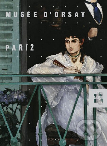 Kniha: Musée D´Orsay Paříž (Simona Bartolenová). Knižní klub, 2013 Kniha: Musée D´Orsay Paříž (Simona Bartolenová). Knižní klub, 2013