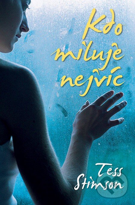 Kniha: Kdo miluje nejvíc (Tess Stimsonová). Domino, 2013 Kniha: Kdo miluje nejvíc (Tess Stimsonová). Domino, 2013