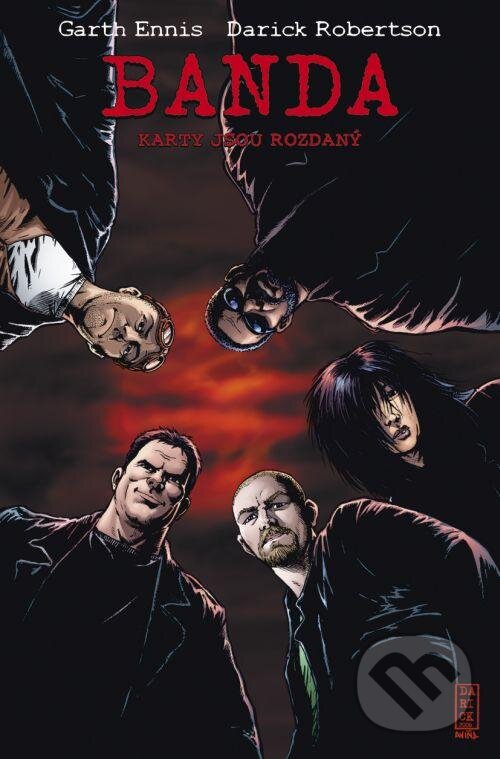 Banda 1: Karty jsou rozdaný - Garth Ennis, Darick Robertson, BB/art, 2013