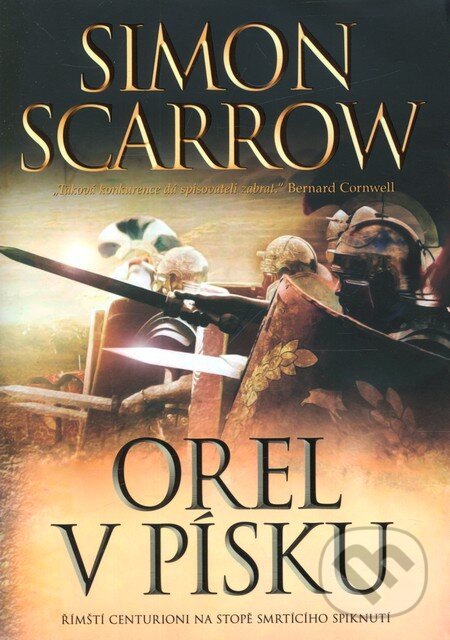 Kniha: Orel v písku (Simon Scarrow). BB/art, 2013 Kniha: Orel v písku (Simon Scarrow). BB/art, 2013