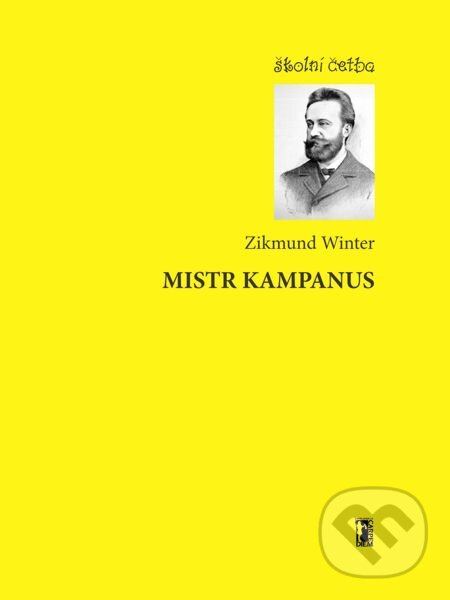 E-kniha: Mistr Kampanus (Zikmund Winter). Carpe diem, 2013 E-kniha: Mistr Kampanus (Zikmund Winter). Carpe diem, 2013