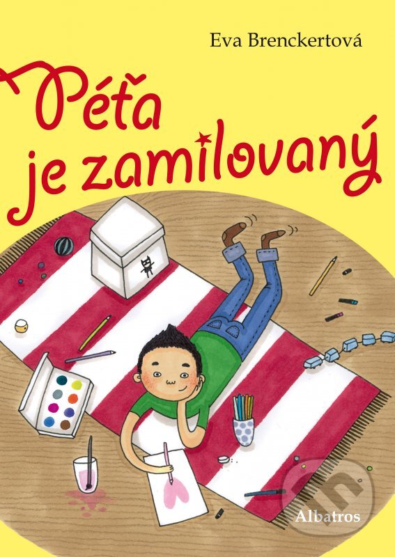 Kniha: Péťa je zamilovaný (Eva Brenckertová). Albatros CZ, 2013 Kniha: Péťa je zamilovaný (Eva Brenckertová). Albatros CZ, 2013