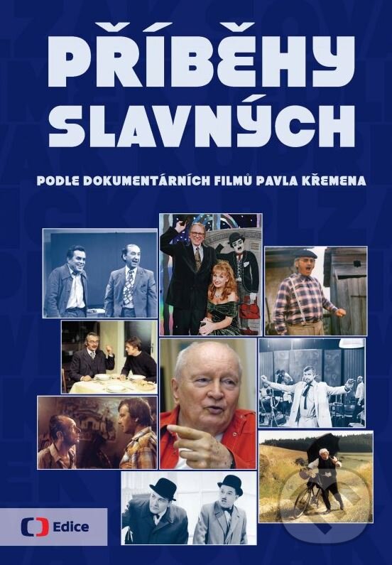 Kniha: Příběhy slavných (Pavel Křemen). Edice ČT, 2013 Kniha: Příběhy slavných (Pavel Křemen). Edice ČT, 2013