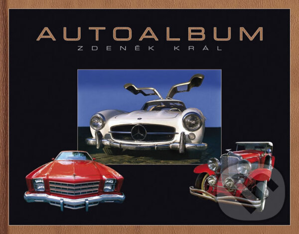 Kniha: Autoalbum (Kráľ Zdeněk). BB/art, 2013 Kniha: Autoalbum (Kráľ Zdeněk). BB/art, 2013