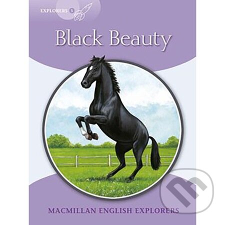 Kniha: Black Beauty (Anna Sewell a Gill Munton). MacMillan, 2019 Kniha: Black Beauty (Anna Sewell a Gill Munton). MacMillan, 2019