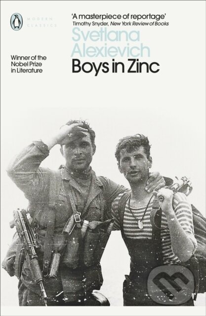 E-kniha: Boys in Zinc (Svetlana Alexievich). Penguin Books, 2017 E-kniha: Boys in Zinc (Svetlana Alexievich). Penguin Books, 2017