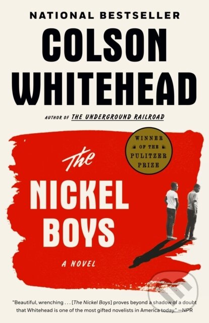 E-kniha: The Nickel Boys (Colson Whitehead). Saga Egmont International, 2019 E-kniha: The Nickel Boys (Colson Whitehead). Saga Egmont International, 2019
