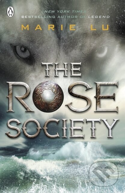 E-kniha: The Rose Society (Marie Lu). Penguin Books, 2015 E-kniha: The Rose Society (Marie Lu). Penguin Books, 2015