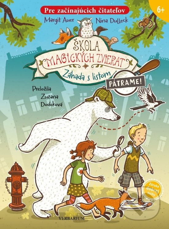 Kniha: Škola magických zvierat - Pátrame! - 1. diel: Záhada s listom (Margit Auer). Verbarium, 2022 Kniha: Škola magických zvierat - Pátrame! - 1. diel: Záhada s listom (Margit Auer). Verbarium, 2022