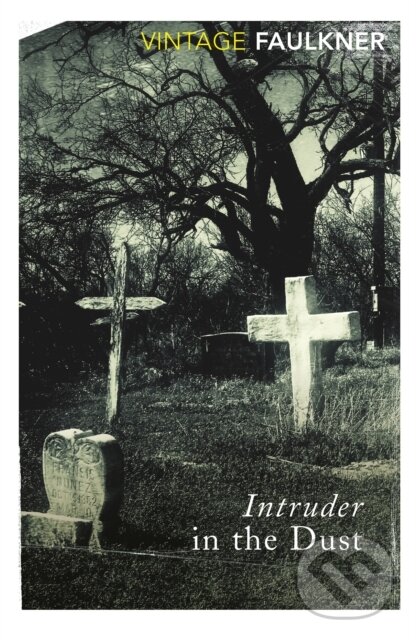 E-kniha: Intruder in the Dust (William Faulkner). Random House, 2013 E-kniha: Intruder in the Dust (William Faulkner). Random House, 2013