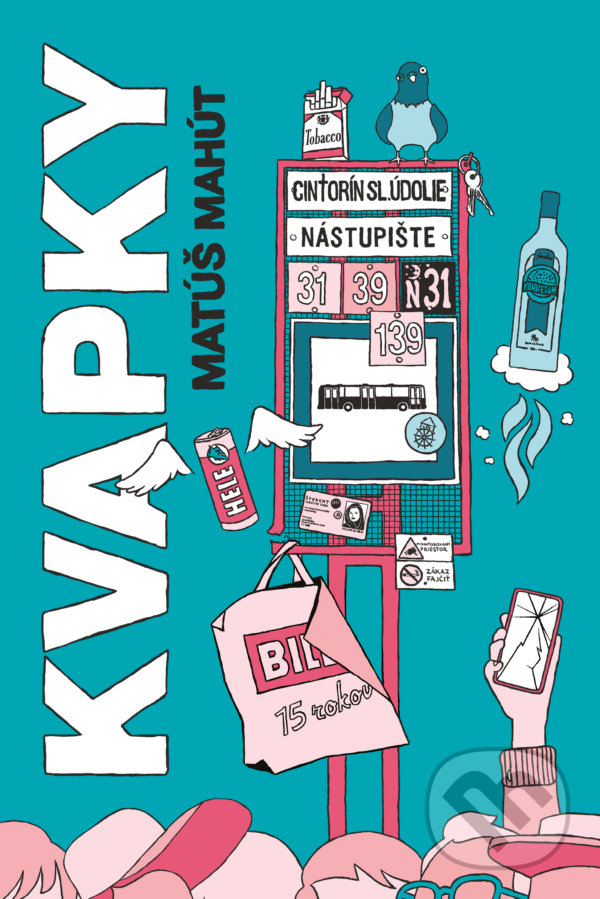 Kniha: Kvapky (Matúš Mahút). Tatran, 2022 Kniha: Kvapky (Matúš Mahút). Tatran, 2022