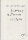 Kniha: Hovory o Písmu svatém (Paul Beauchamp). Česká křesťanská akademie, 1995 Kniha: Hovory o Písmu svatém (Paul Beauchamp). Česká křesťanská akademie, 1995